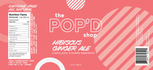 Load image into Gallery viewer, Label for The Pop'd Shop's Sparkling Hibiscus, Ginger, and Lime drink