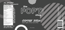 Load image into Gallery viewer, Nutritional Information and Ingredients for Coffee Soda the Sparkling Coffee Drink by The Pop&#39;d Shop
